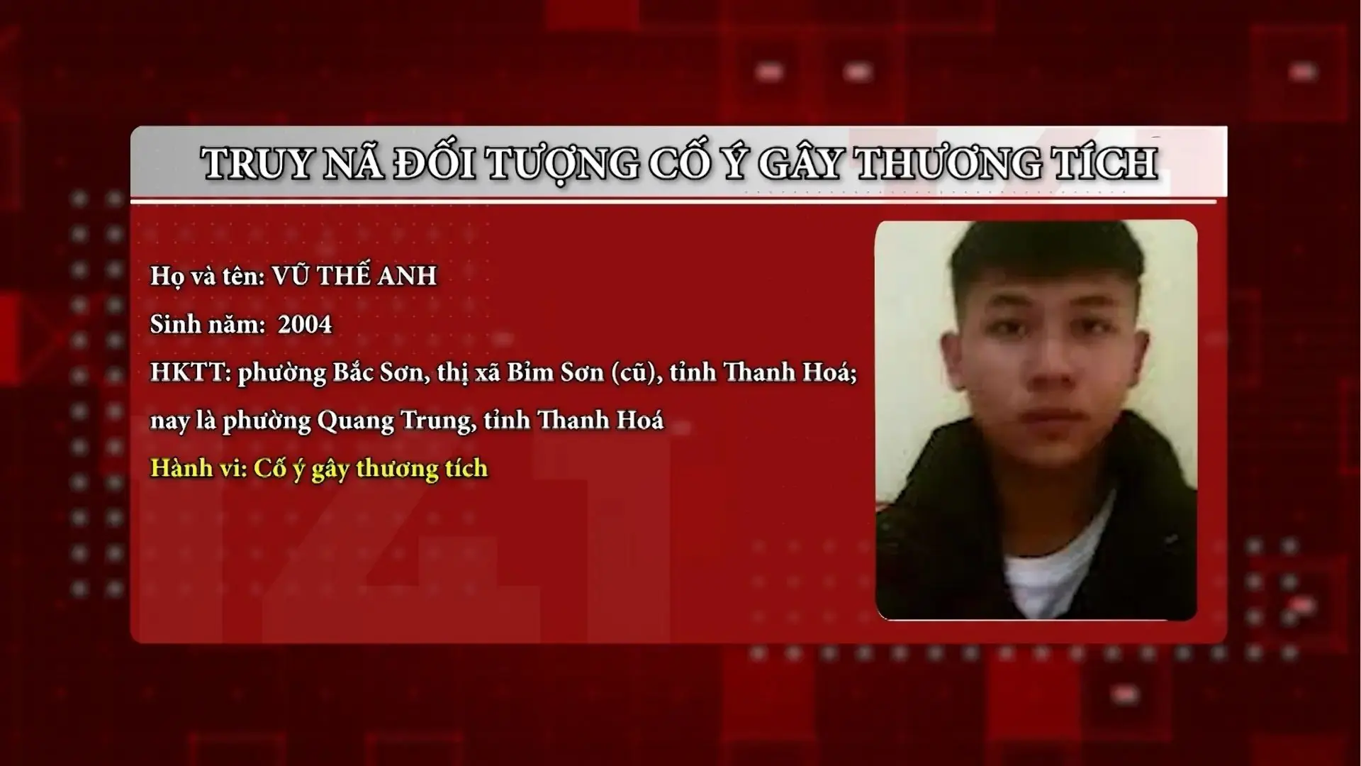 Truy nã đối tượng cố ý gây thương tích